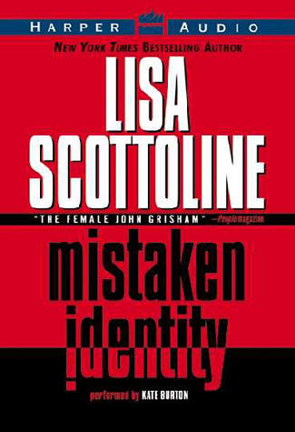 Title details for Mistaken Identity by Lisa Scottoline - Available